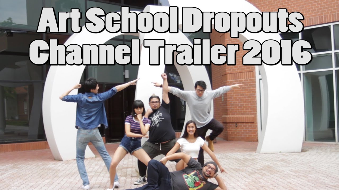 Art School Dropouts Channel Trailer 2016