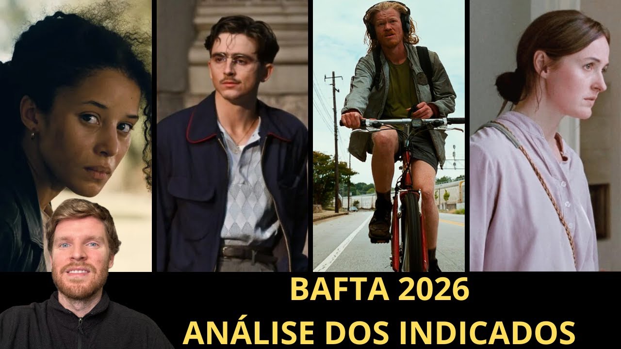 BAFTA 2026 - Análise dos indicados: Uma Batalha Após a Outra domina lista da Academia britânica