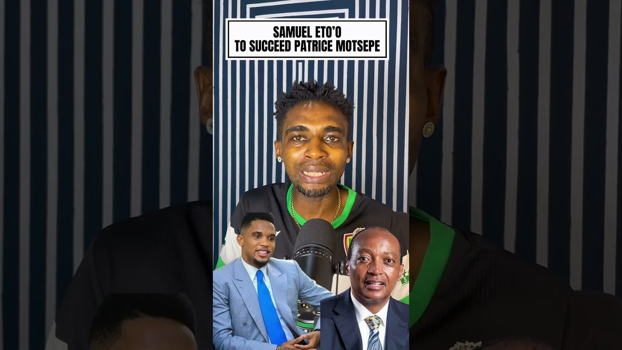ETO ABOUT TO REPLACE MOTSEPE AS CAF PRESIDENT WHO WILL BE A BETTER LEADER?