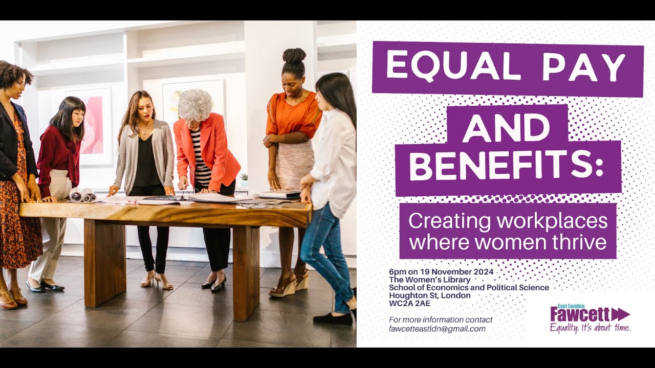Equal pay and benefits: creating workplaces where women thrive