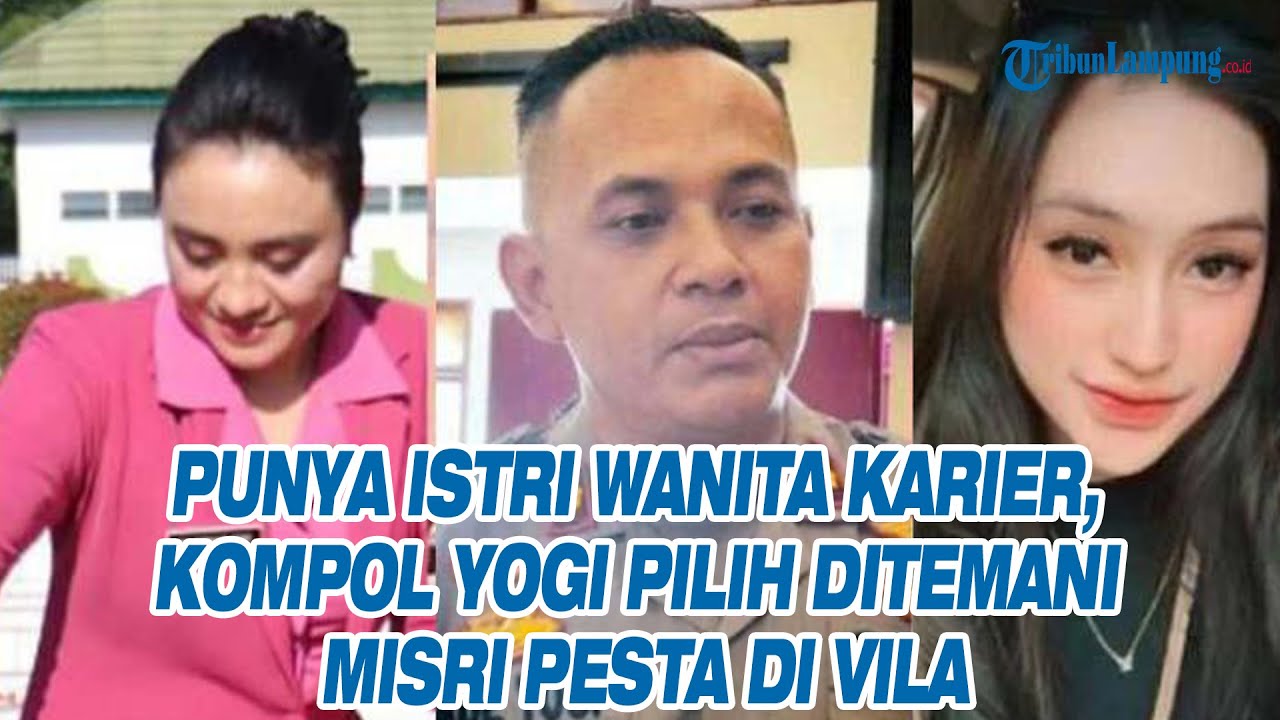 Punya Istri Wanita Karier, Kompol Yogi Pilih Ditemani Misri Pesta di Vila