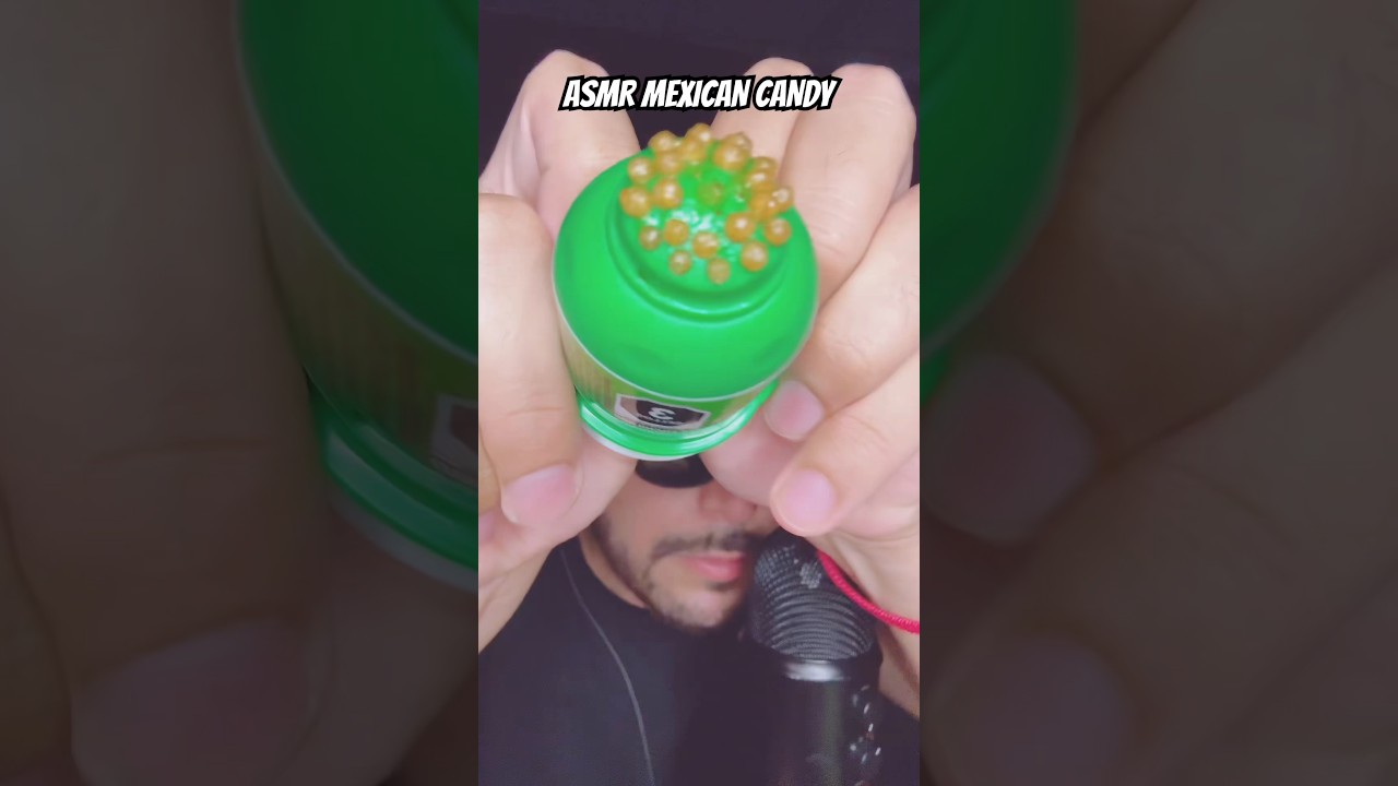 ASMR Mexican Candy #asmr #relax #tingly #asmrtriggers #asmrmouthsounds #asmrfood #asmreating