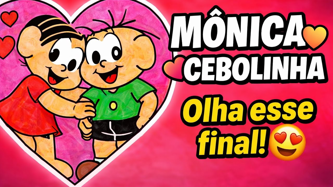 MÔNICA E CEBOLINHA APAIXONADOS 💕 | Veja o final!