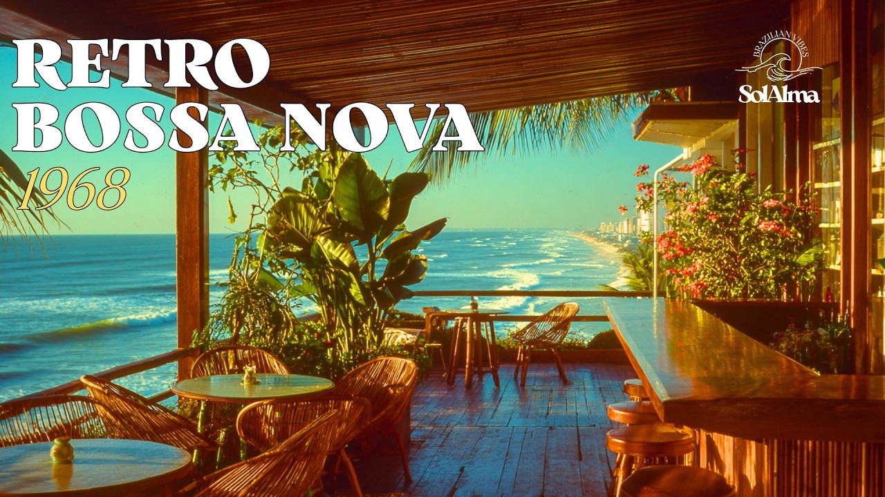 Retro Bossa Nova 🍹 2h Instrumental Music for Beach Bar | Santos 1968
