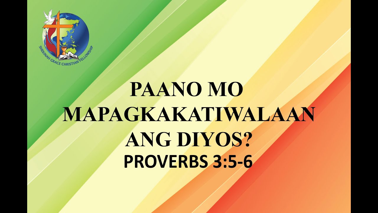 KAYA MO BANG PAGKATIWALAAN ANG DIYOS? - Tagalog preaching