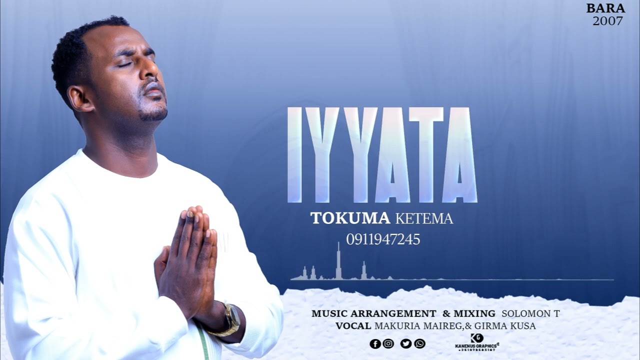 IYYATA track 1_ 2007 Tokuma ketema