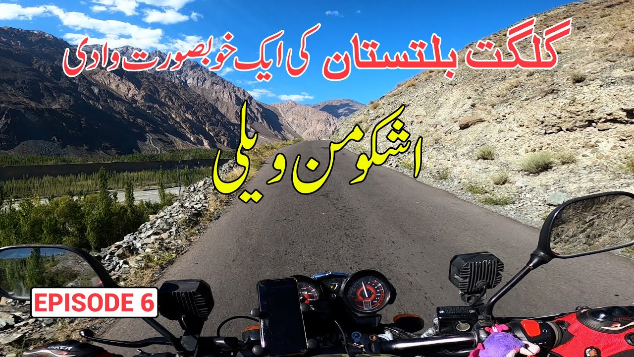 Most Beautiful Part of Ghizer Valley | Ishkoman Valley | Bike Tour to Gilgit Baltistan | Ammar Biker