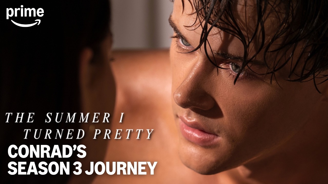 Conrad's Season 3 Character Journey | The Summer I Turned Pretty | Prime Video