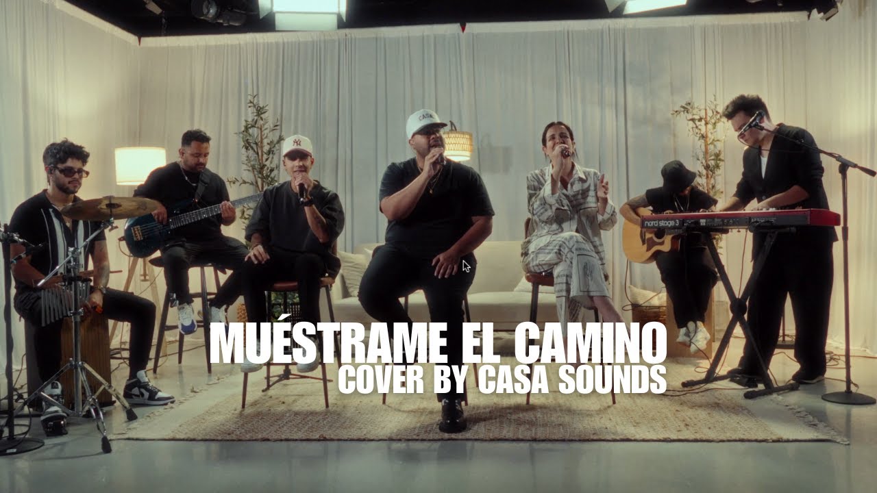 Muéstrame el camino - Living (Cover x Casa sounds)