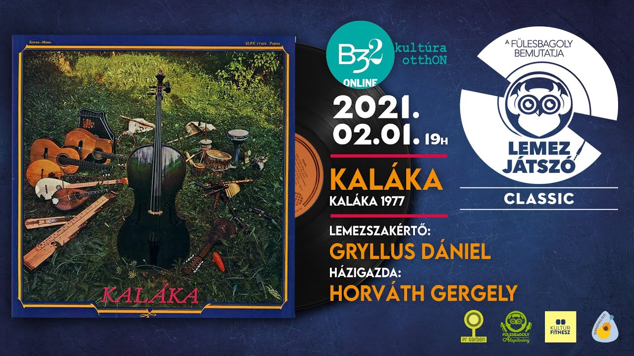 Lemezjátszó Classic // Kaláka-Kaláka w. Gryllus Dániel