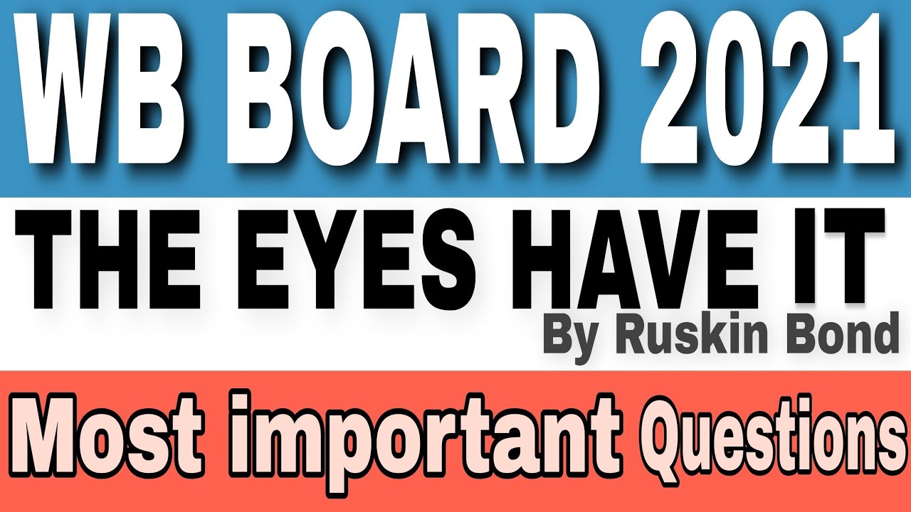 H.S English suggestion 2021 / THE EYES HAVE IT/ Class 12th WBCHSE/ Learn commerce with Farhan