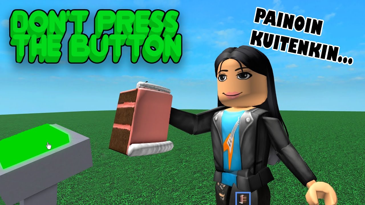 Roblox Don´t press the button - Painoin kuitenkin...