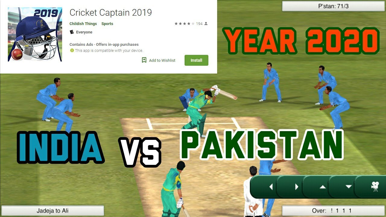 Cricket Captain 2019 Mobile review - India vs Pakistan T20 match year 2020 with Download links