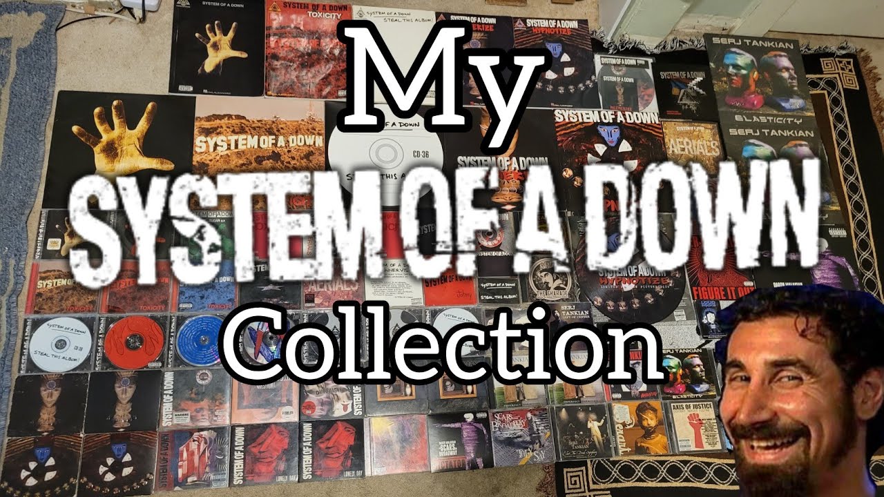 My System Of A Down Discography Collection (As of May 2022)