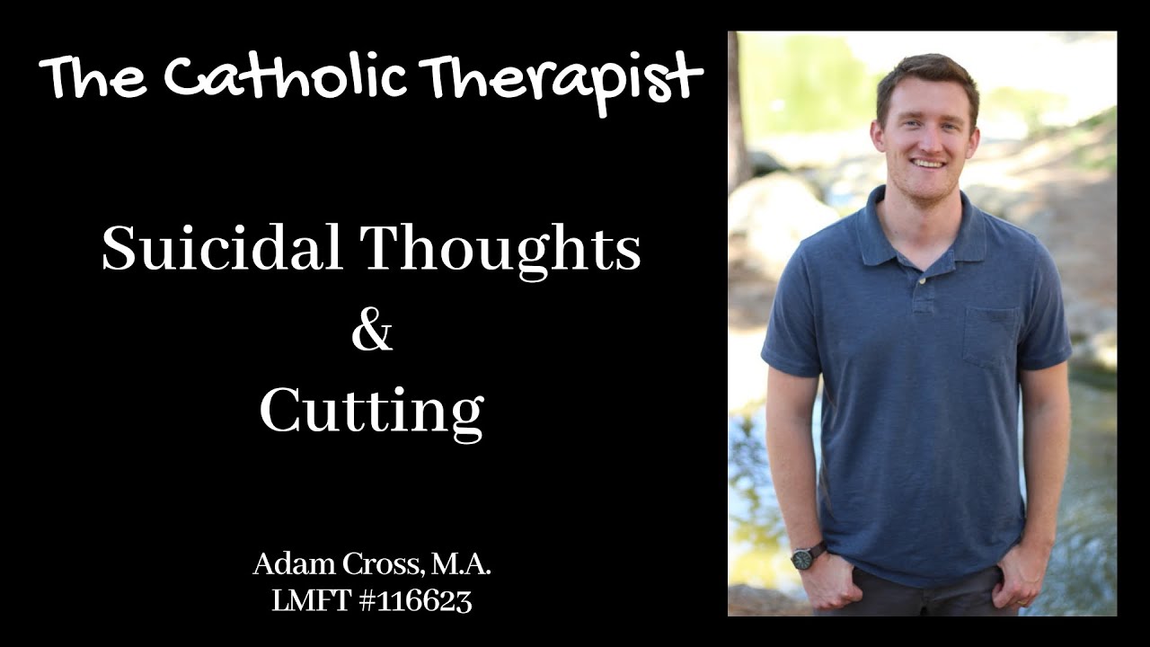 Helping Those Struggling with Suicidal Thoughts & Cutting