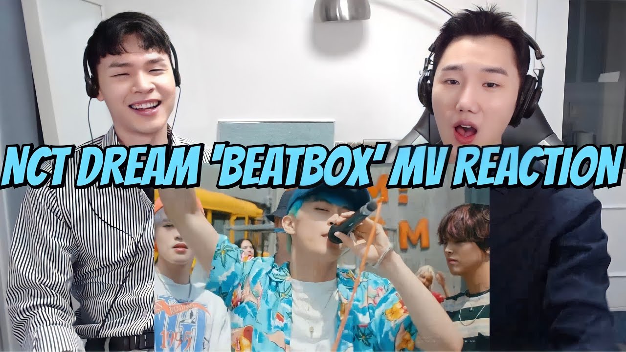 NCT DREAM 'Beatbox' MV REACTION | 엔시티 드림 '비트박스' 뮤비 리액션