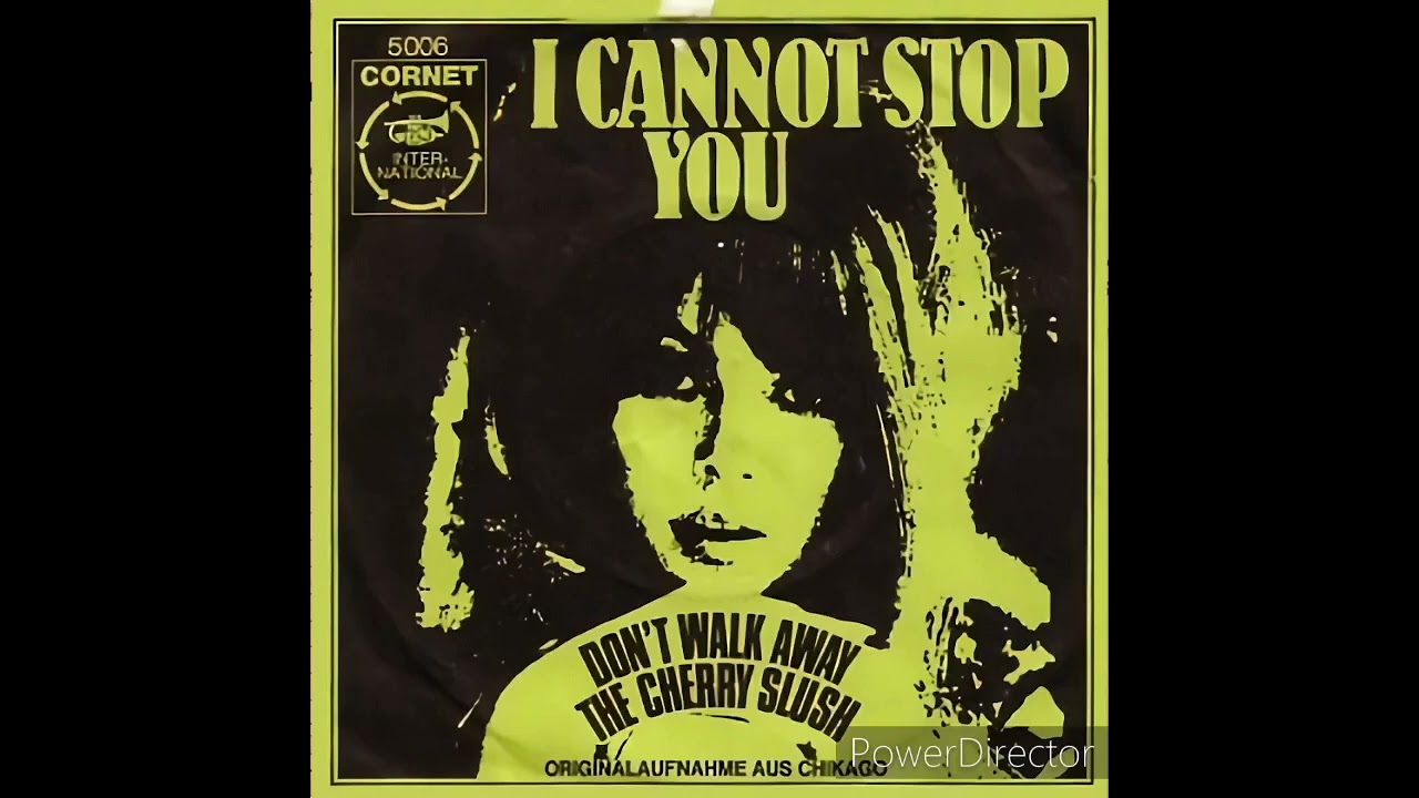 The Cherry Slush - I Cannot Stop You (US 1967 Coconut Groove Record, to 1968 U.S.A Record) 💯🎸🎶🎵✨
