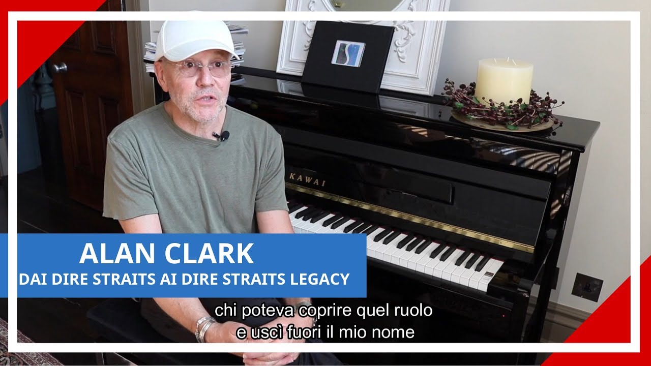 Alan Clark: dai Dire Straits ai Dire Straits Legacy