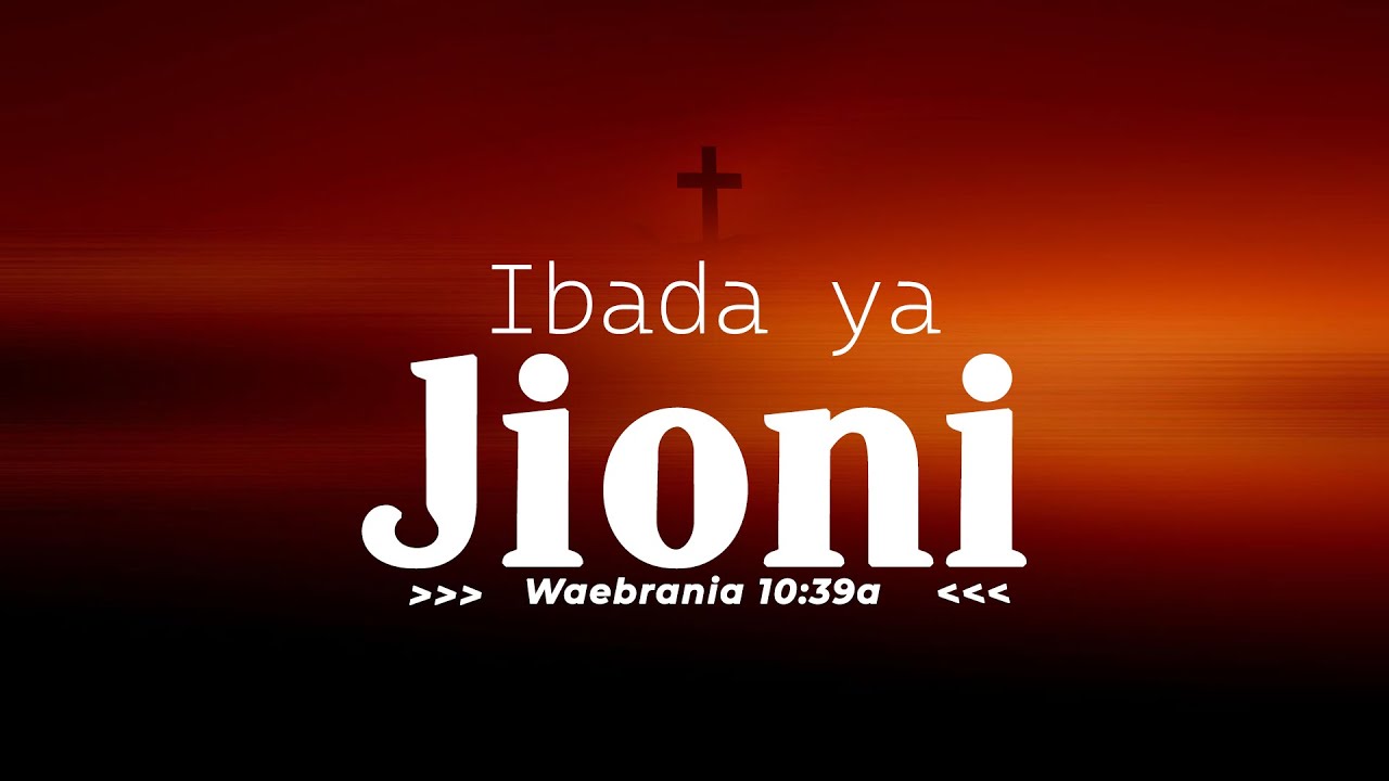 IBADA YA  JIONI: 29-01-2026.