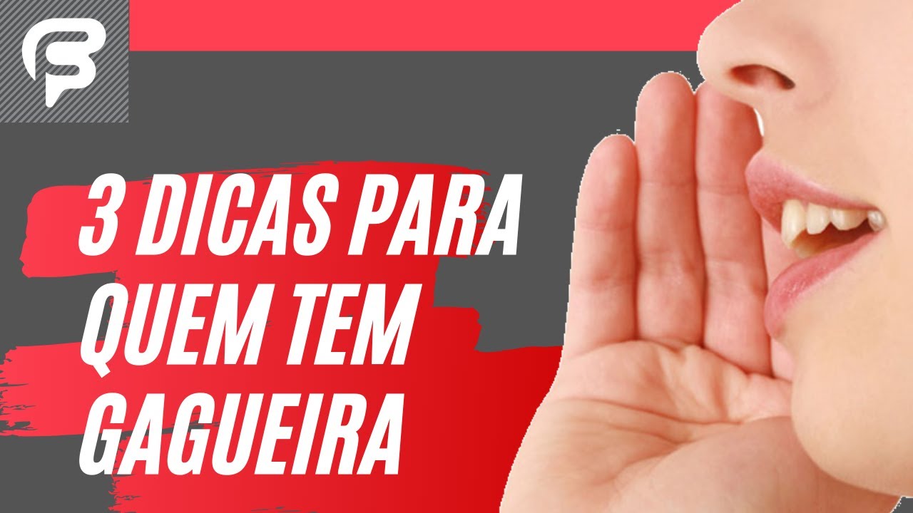 3 dicas para quem tem gagueira! | Clube da Fala - Curso de Oratória