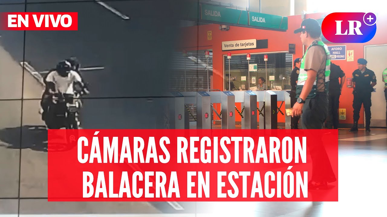CÁMARAS registraron BALACERA en estación La Cultura y la HUIDA de los delincuentes | #EnVivoLR