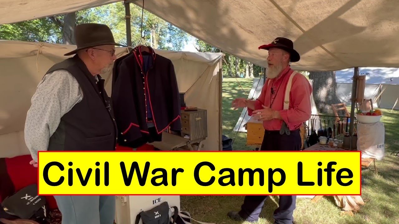 Civil War Camp Life
