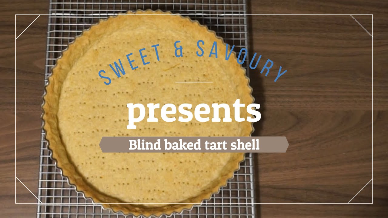 The BEST Pâte Sablée, sweet shortcrust pastry (Blind baked tart shell)