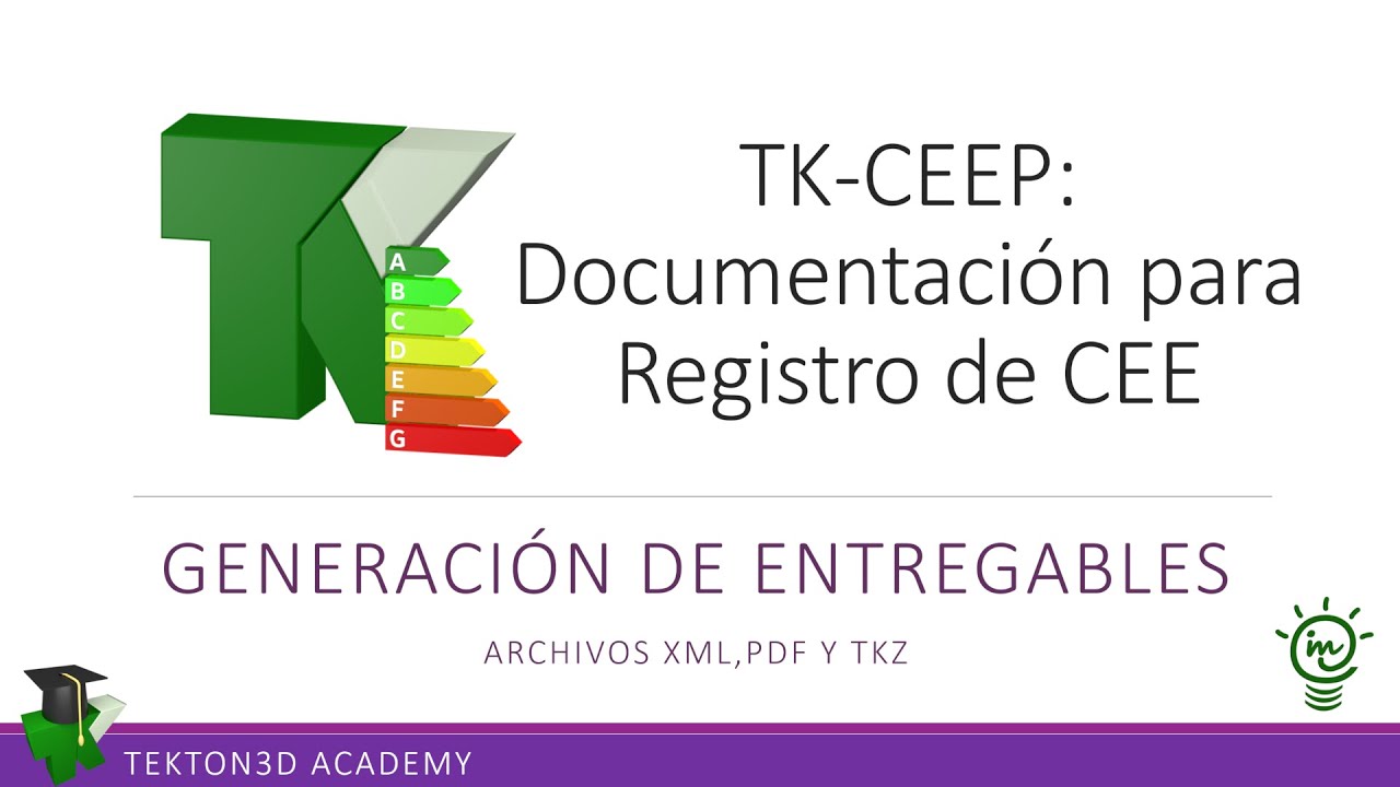 TeKton3D - Documentación para registro de Certificado de Eficiencia Energética