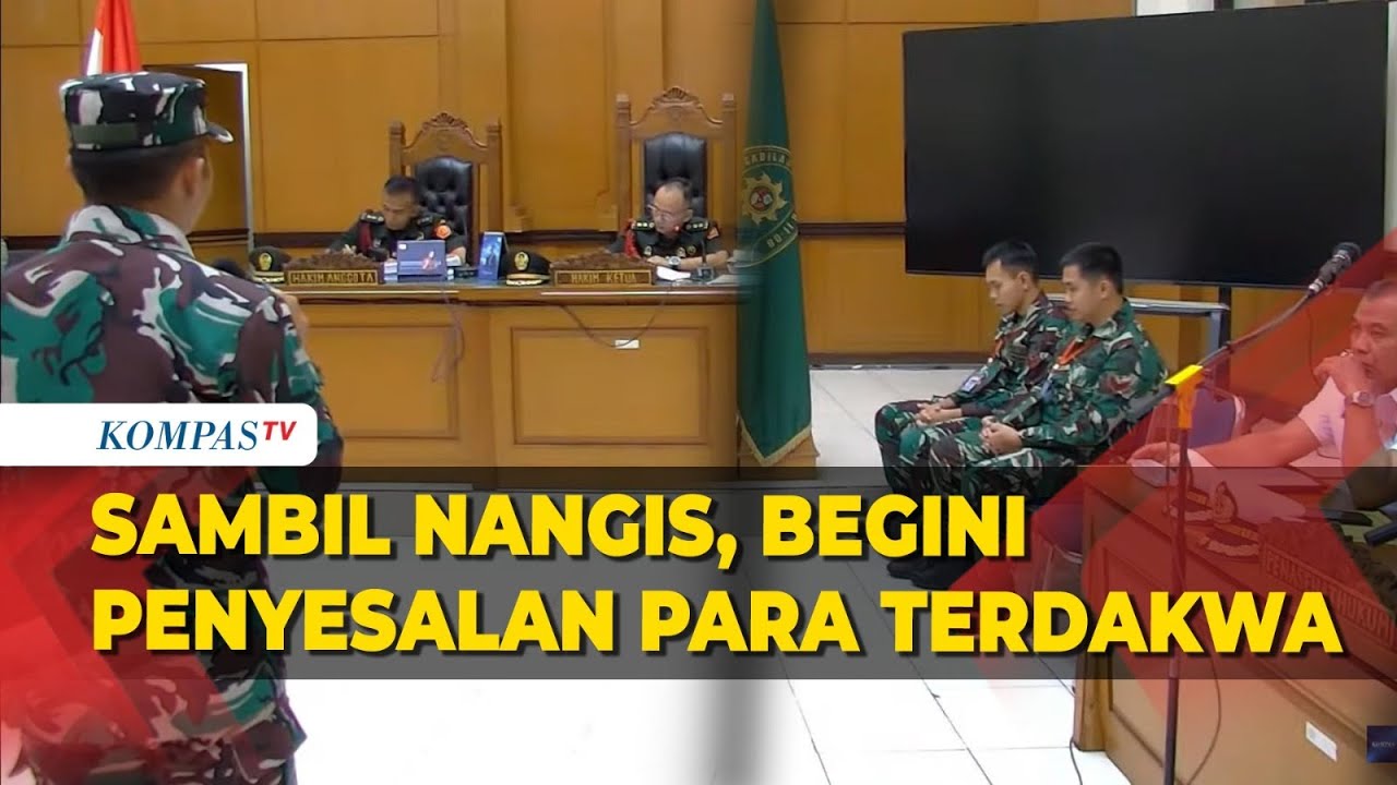 [FULL] Menangis, Begini Penyesalan Para Terdakwa TNI AL di Sidang Pledoi Kasus Penembakan Bos Rental