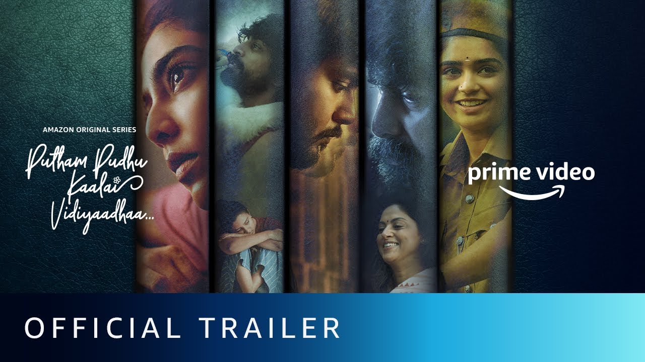 Putham Pudhu Kaalai Vidiyaadhaa - Official Trailer | New Tamil Series 2022 | Amazon Prime Video
