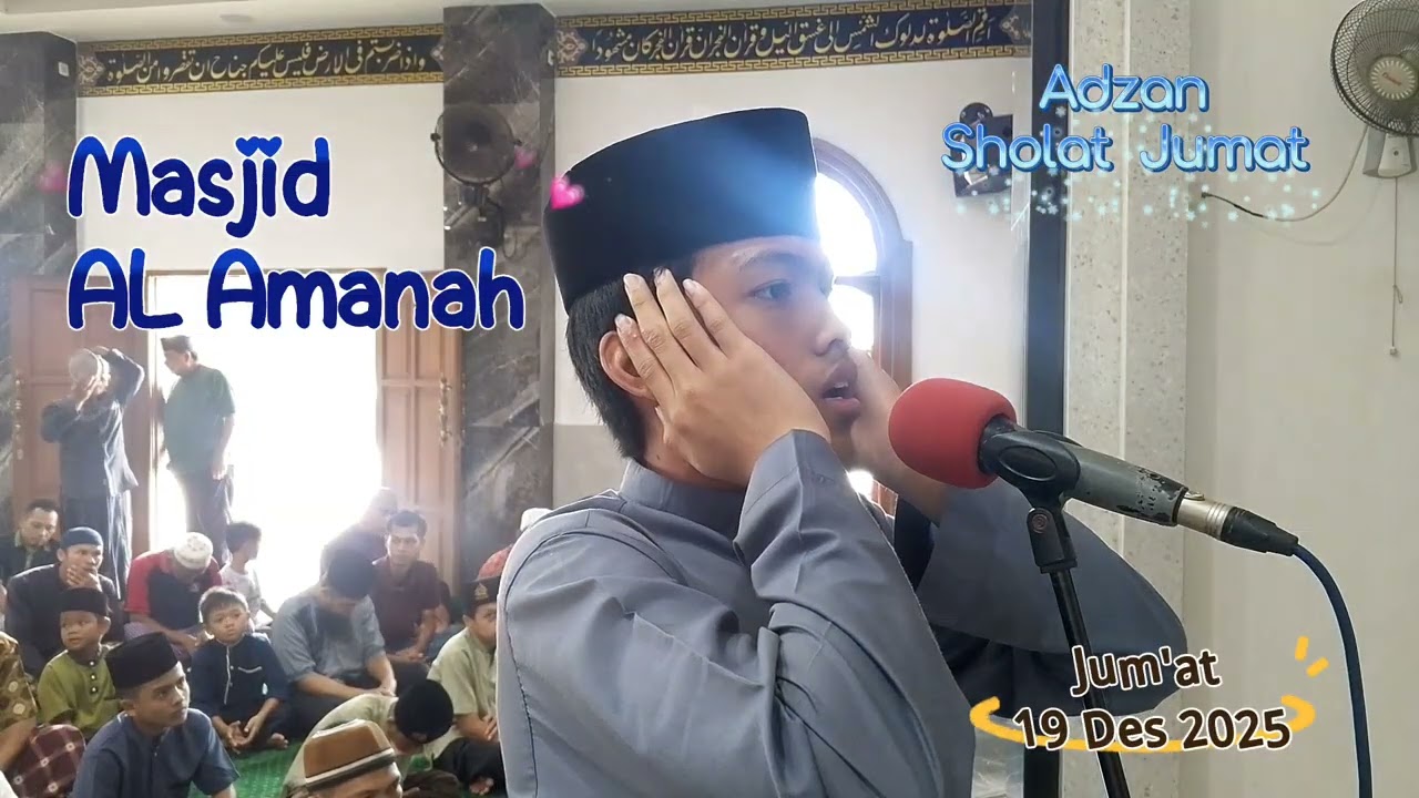 Adzan sholat Jum'at Masjid Al Amanah 