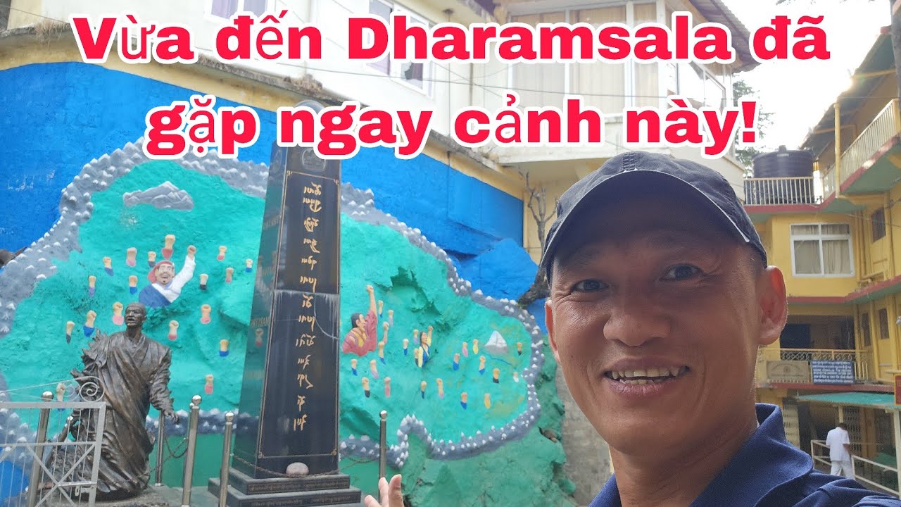 Cảnh tượng đầu tiên khi đến Dharamsala!