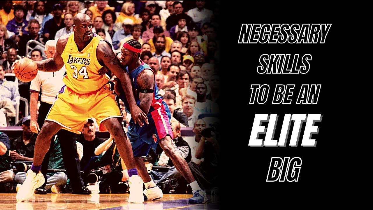 Necessary Skills To Be An ELITE Big - Part 1