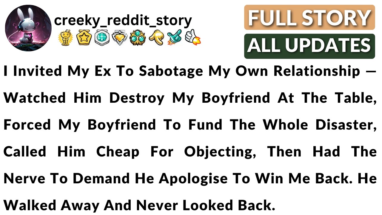 I Invited My Ex To Humiliate My Boyfriend — Made Him Pay $307. Called Him Cheap. He Left Forever.