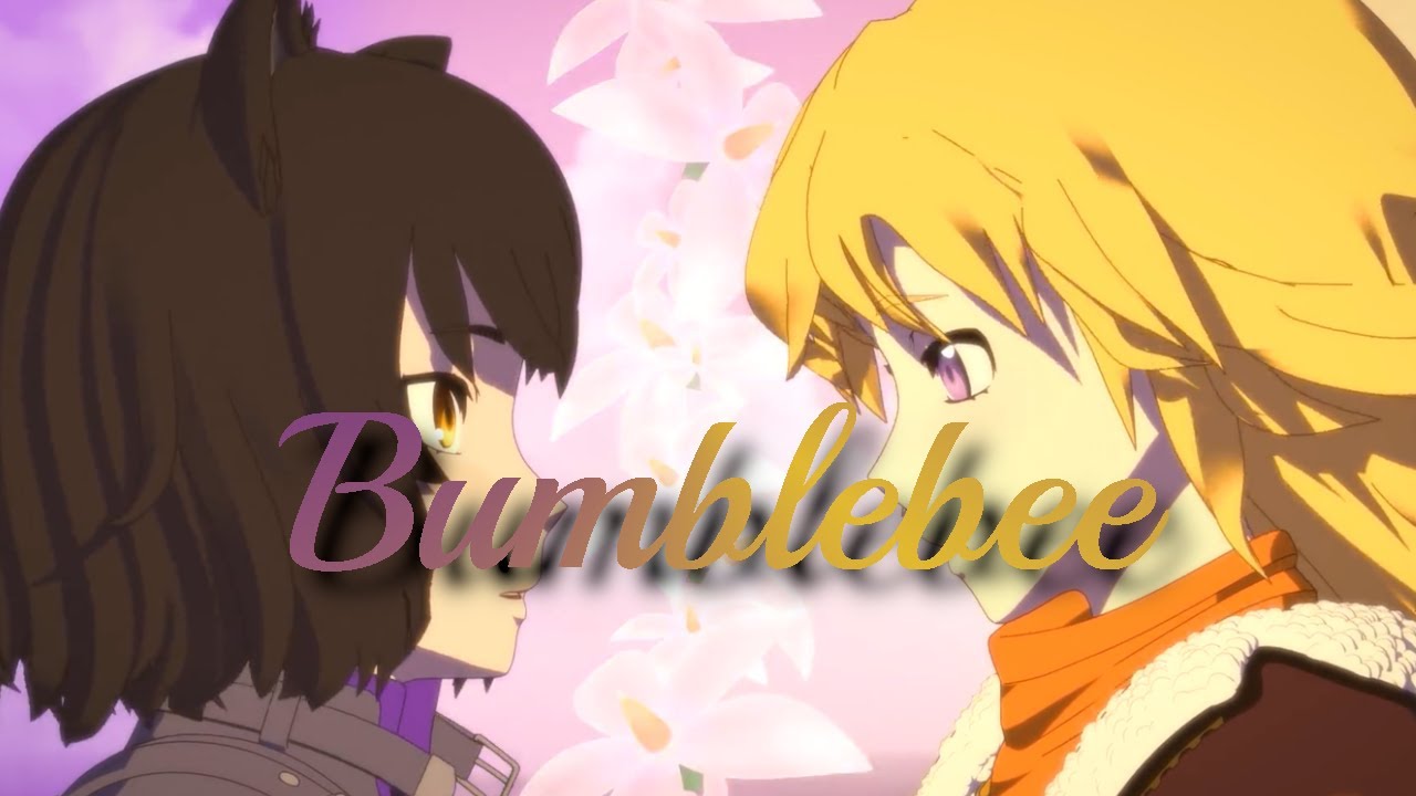(RWBY) Bumblebee - Worth The Journey