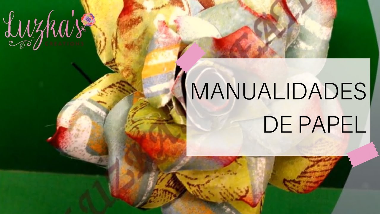Manualidades de Papel | Luzka's Creations ✿