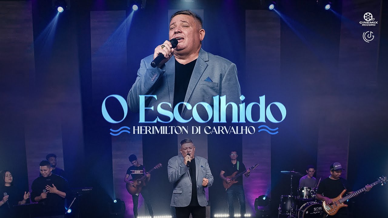 O Escolhido | Herimilton di Carvalho | Clipe Oficial