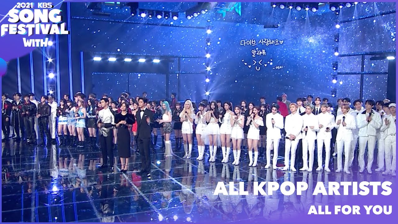 All K Pop Artists_All For You |2021 KBS Song Festival|211217 Siaran KBS World TV