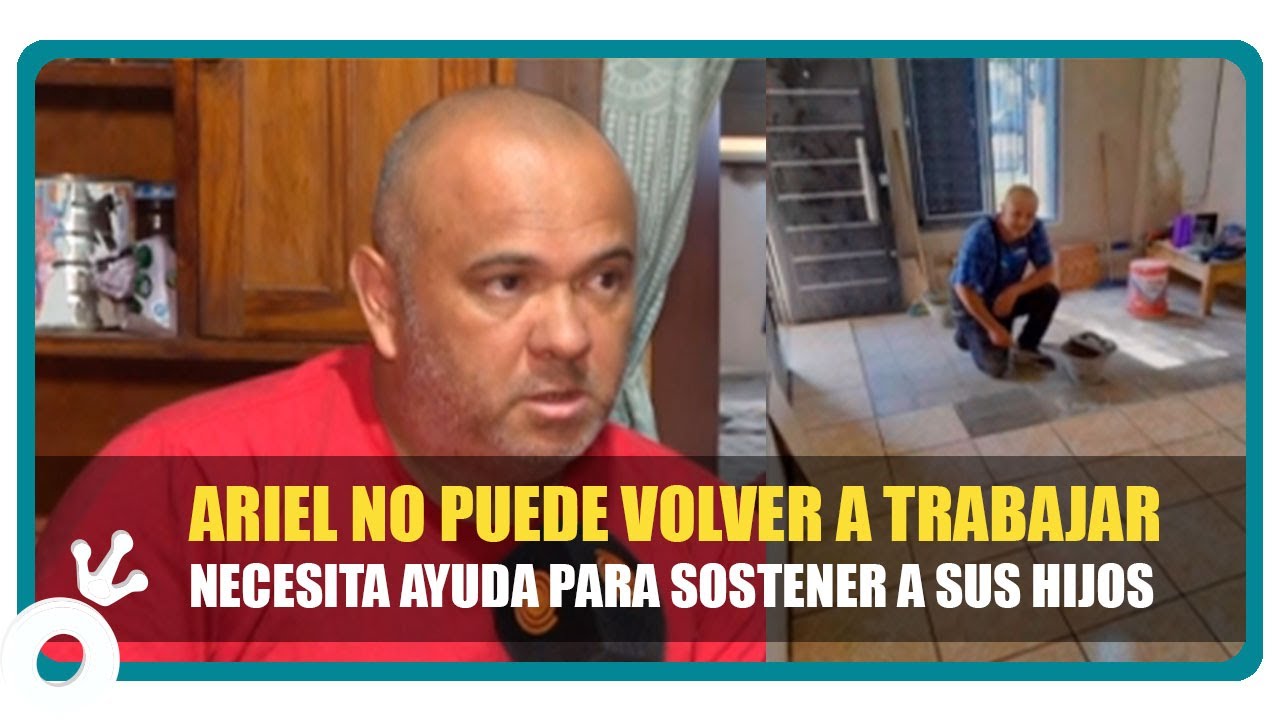 Ariel no puede volver a trabajar y necesita ayuda para sostener a sus hijos