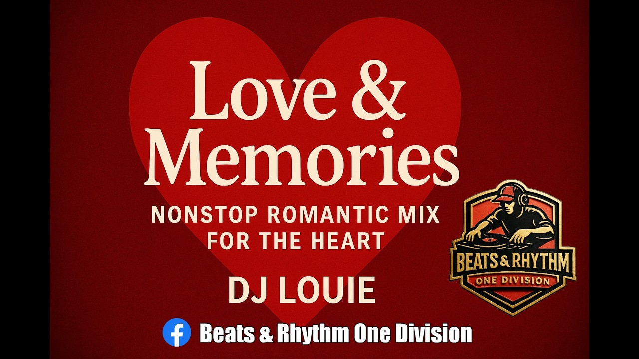 Love & Memories | Nonstop Romantic Mix for the Heart