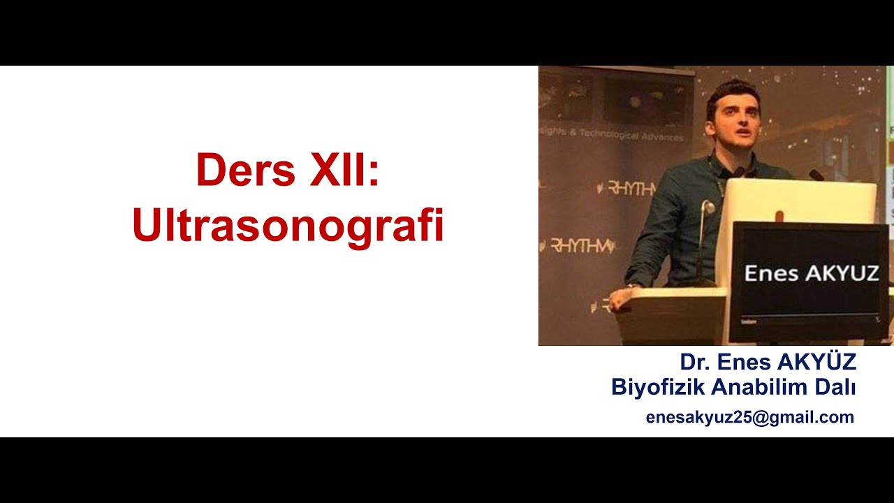 Biyofizik ders XII: Ultrasonografi