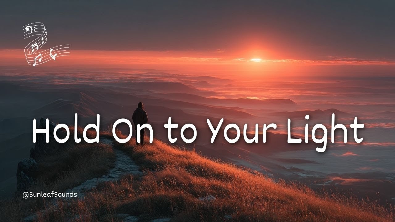 Hold On to Your Light 🌅✨ | Uplifting Pop-Folk Ballad (Lyrics)