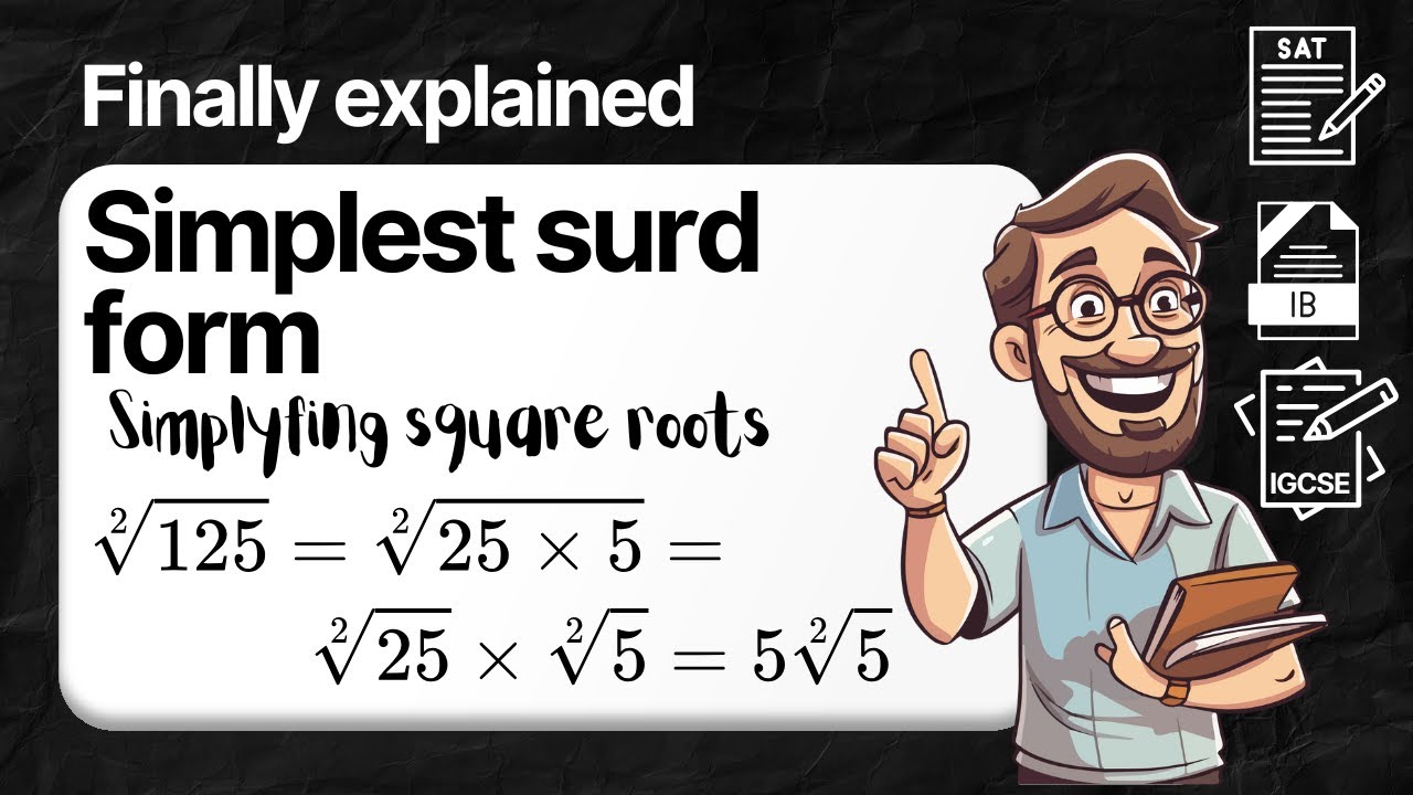 Simplest Surd Form: Mastering Radical (square root) Simplification!
