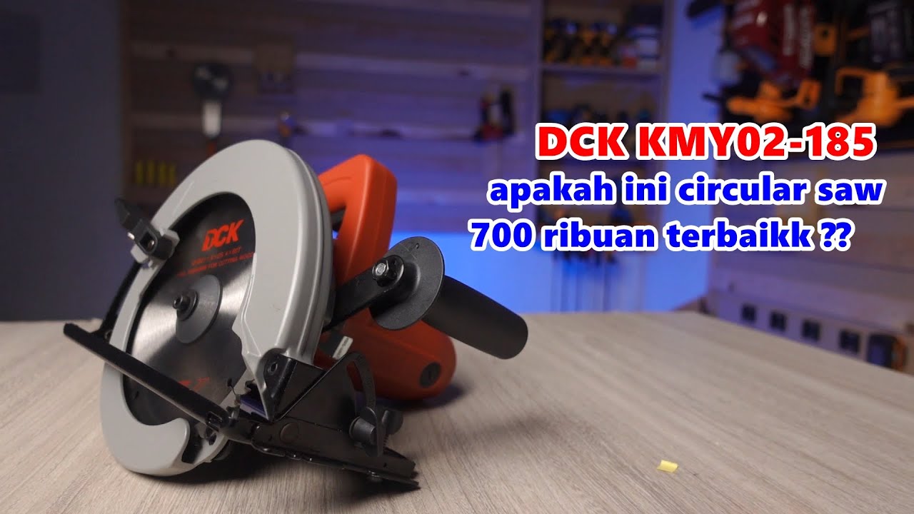 katanya sih bagus.. apa iya?? - tes dan review dck kmy02-185 circular saw terbaru!!