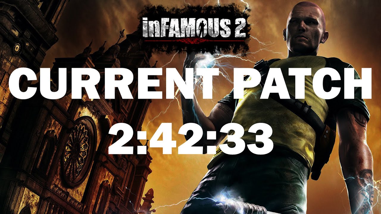 Infamous 2 Any% (Current Patch) Speedrun in 2:42:33
