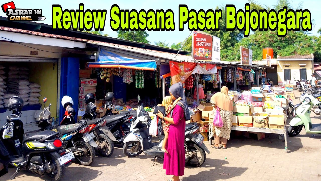 Begini Suasana Pasar Bojonegara |Kab Serang Banten