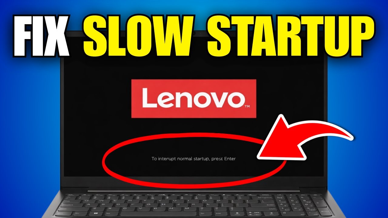 How To Fix Lenovo Laptop Slow Startup In Windows 11