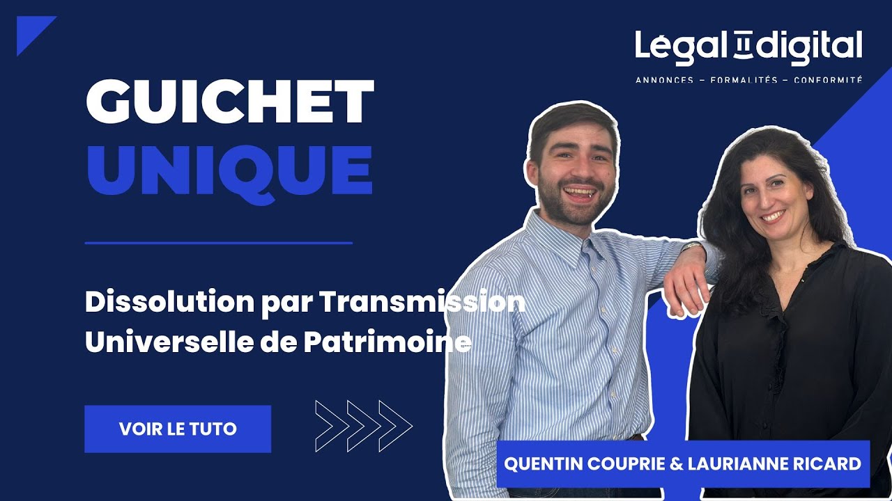 Dissolution par TUP sur le Guichet Unique