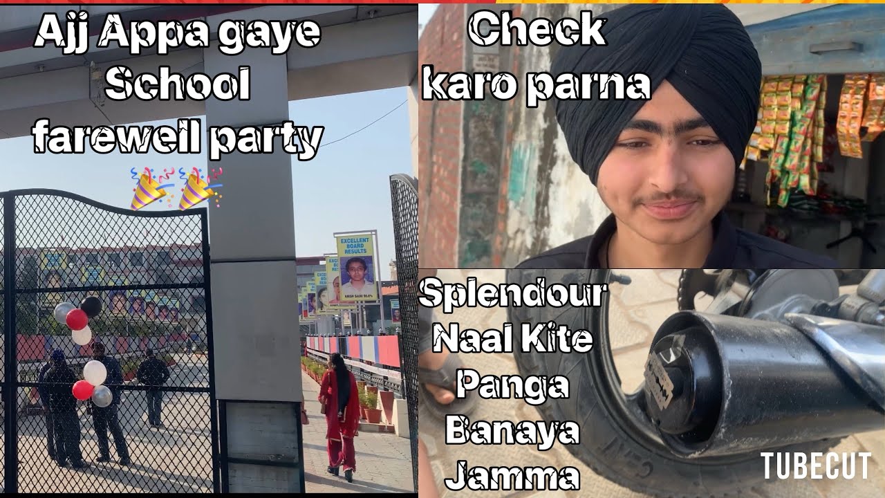 Splendour the Banaya Yama 😂😂, Ajj Asi gaye School farewell party te.