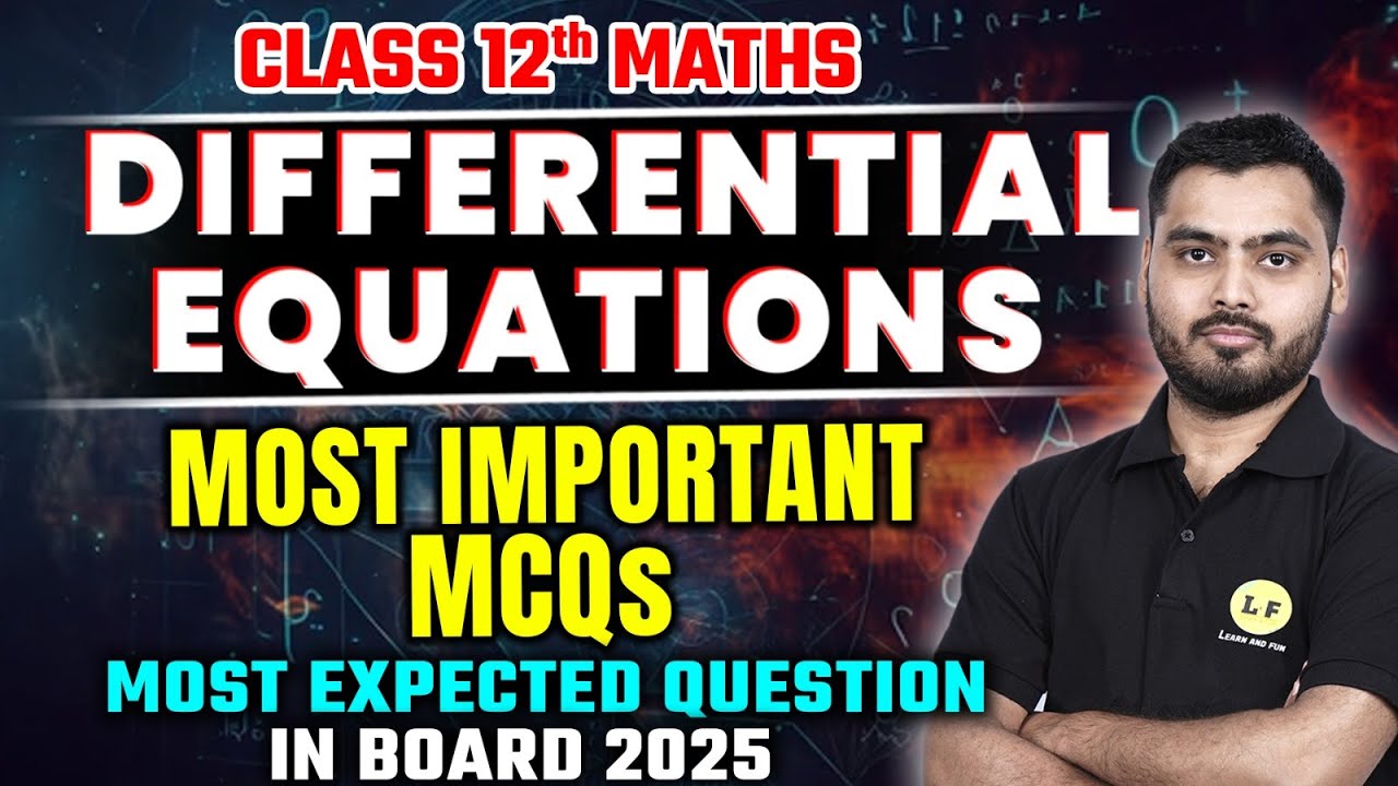 Differential Equations Class 12 Most important MCQs✅Most Important Questions | CBSE Board 2025